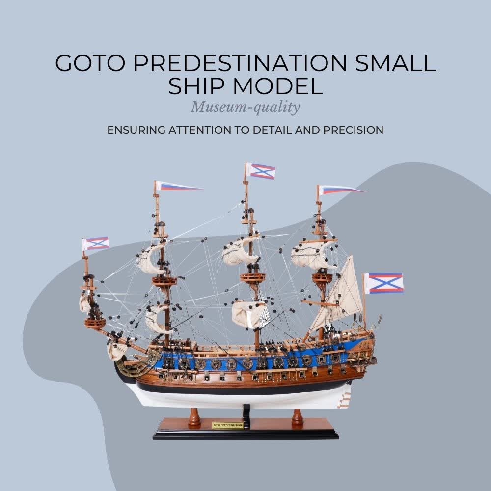 GOTO PREDESTINATION MODEL SHIP SMALL | High-quality | Fully Assembled Wooden Ship Models For Wholesale